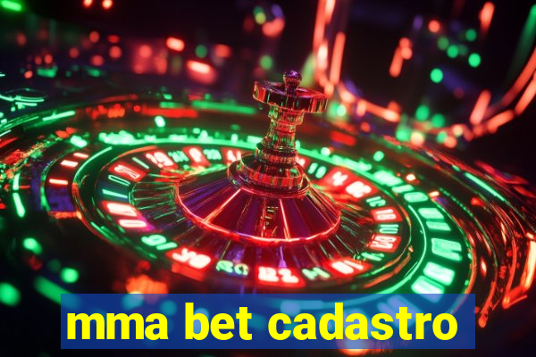 mma bet cadastro